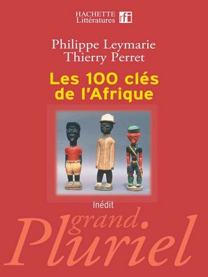 cover image of Les 100 clés de l'Afrique